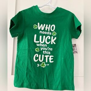 Kids Irish / St Patty Green Graphic Tee - "Who Needs Luck When You're This Cute"